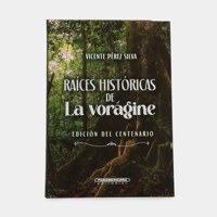 Raíces históricas de La Vorágine - Vicente  Pérez Silva - E-Book