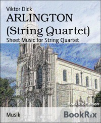 ARLINGTON (String Quartet) - Viktor Dick - E-Book
