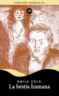 La bestia humana - Émile Zola - E-Book