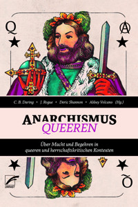 Anarchismus queeren -  - E-Book