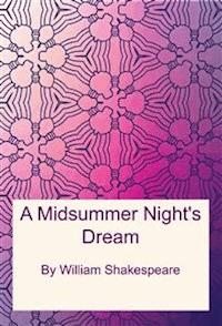 A Midsummer Night's Dream - William Shakespeare - E-Book