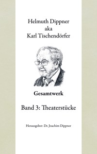 Gesamtwerk - Helmuth Dippner - E-Book