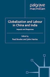 Globalization and Labour in China and India -  - E-Book