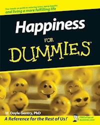Happiness For Dummies - W. Doyle Gentry - E-Book