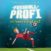 Fußballprofi 2: Fußballprofi - Ein Talent steigt auf - Andreas Schlüter - Hörbuch
