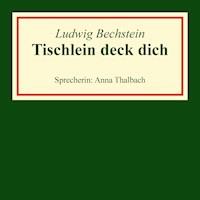 Tischlein deck dich - Ludwig Bechstein - Hörbuch