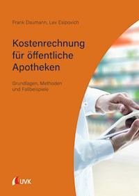 Kostenrechnung für öffentliche Apotheken - Frank Daumann - E-Book