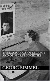 The Sociology of Secrecy and of Secret Societies - Georg Simmel - E-Book