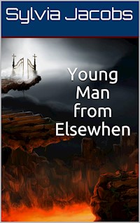 Young Man from Elsewhen - Sylvia Jacobs - E-Book