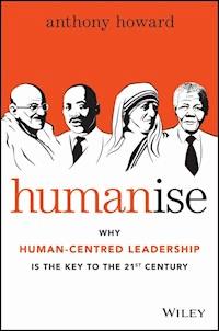 Humanise - Anthony Howard - E-Book
