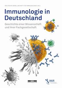 Immunologie in Deutschland -  - E-Book