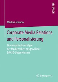 Corporate Media Relations und Personalisierung - Markus Talanow - E-Book