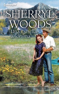 Una estrella anónima - Sherryl Woods - E-Book