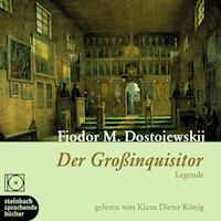 Der Großinquisitor (Ungekürzt) - Fjodor M. Dostojewski - Hörbuch