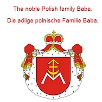 The noble Polish family Baba. Die adlige polnische Familie Baba. - Werner Zurek - E-Book