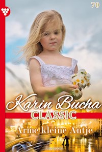 Arme kleine Antje - Karin Bucha - E-Book