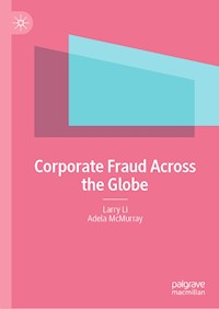 Corporate Fraud Across the Globe - Larry Li - E-Book
