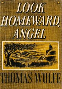 Look Homeward, Angel - Thomas Wolfe - E-Book