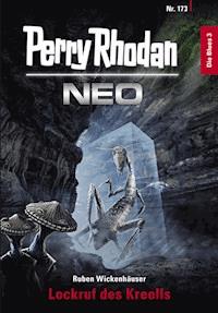 Perry Rhodan Neo 173: Lockruf des Kreells - Ruben Wickenhäuser - E-Book + Hörbuch