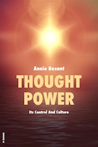 Thought Power - Annie Besant - E-Book
