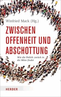 Zwischen Offenheit und Abschottung -  - E-Book