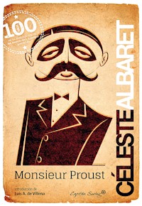 Monsieur Proust - Céleste Albaret - E-Book