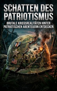 Schatten des Patriotismus - Oskar Hauser - E-Book