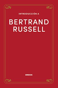 Introducción a Bertrand Russell - Francisco Manuel Saurí Mercader - E-Book