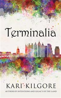Terminalia - Kari Kilgore - E-Book