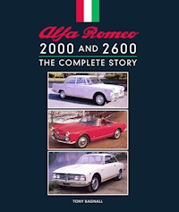 Alfa Romeo 2000 and 2600 - Tony Bagnall - E-Book