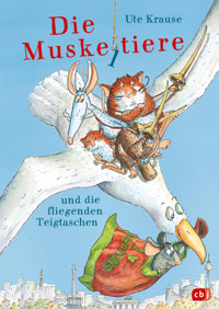 Die Muskeltiere und die Fliegenden Teigtaschen - Ute Krause - E-Book