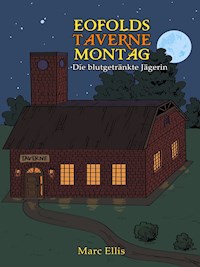 Eofolds Taverne - Marc Ellis - E-Book