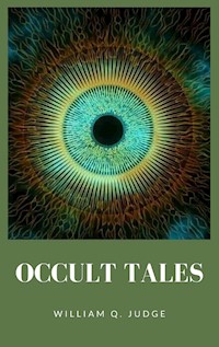 Occult Tales - William Q. Judge - E-Book