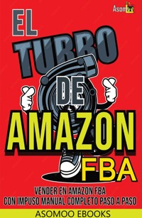 El Turbo de Amazon FBA - Asomoo Ebooks - E-Book