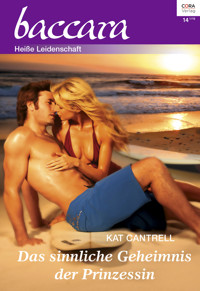 Das sinnliche Geheimnis der Prinzessin - Kat Cantrell - E-Book