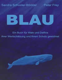 Blau - Sandra Schuster-Böckler - E-Book
