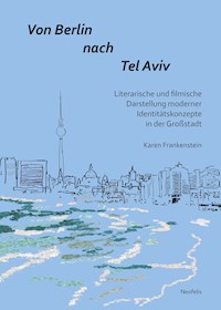 Von Berlin nach Tel Aviv - Karen Frankenstein - E-Book