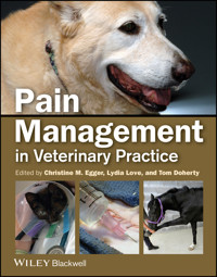 Pain Management in Veterinary Practice -  - E-Book