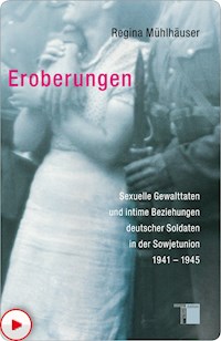 Eroberungen - Regina Mühlhäuser - E-Book