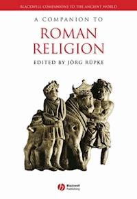 A Companion to Roman Religion -  - E-Book