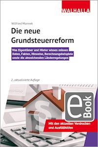 Die neue Grundsteuerreform - Wilfried Mannek - E-Book