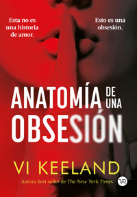 Anatomía de una obseción - Vi Keeland - E-Book
