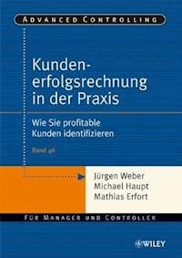 Kundenerfolgsrechnung in der Praxis - Jürgen Weber - E-Book