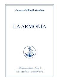 La armonía - Omraam Mikhaël Aïvanhov - E-Book