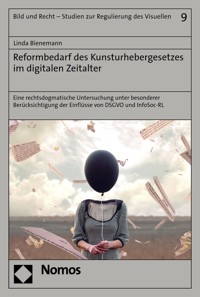 Reformbedarf des Kunsturhebergesetzes im digitalen Zeitalter - Linda Bienemann - kostenlos E-Book