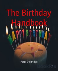 The Birthday Handbook - Peter Delbridge - E-Book