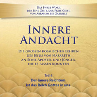 Innere Andacht - Teil 4 -  - Hörbuch