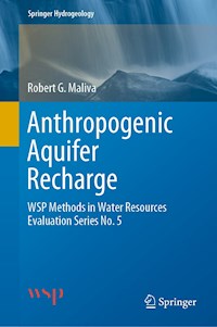 Anthropogenic Aquifer Recharge - Robert G. Maliva - E-Book