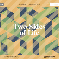 Two Sides of Life (Unabridged) - Booker T. Washington - Hörbuch