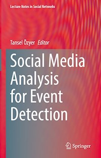 Social Media Analysis for Event Detection -  - E-Book